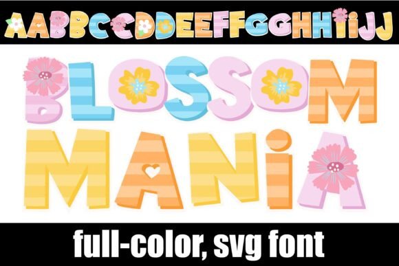 Blossom Mania: A Color Fonts Joyride for Handmade Creators