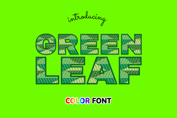 Green Leaf: A Botanical Color Font for Thoughtful Embroidery