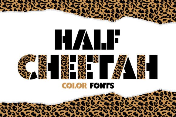 Half Cheetah: A Vibrant Color Fonts Choice
