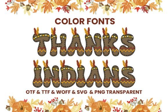 Thanks Indians Color Fonts for Handmade Thanksgiving Designs