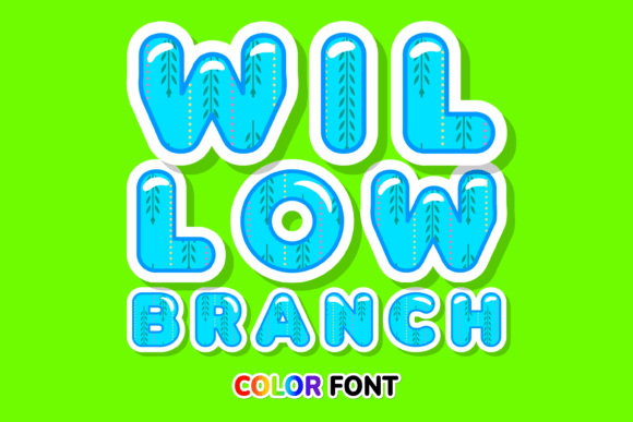 Willow Branch: A Color Fonts Review for Local Branding